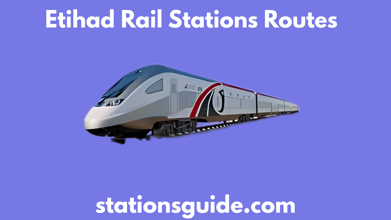 Etihad Rail Stations Routes